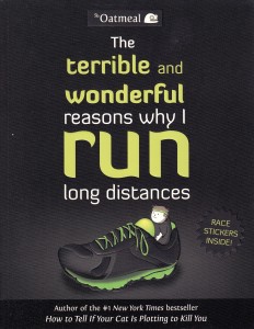 The terrible and wonderful reasons why I run long distances