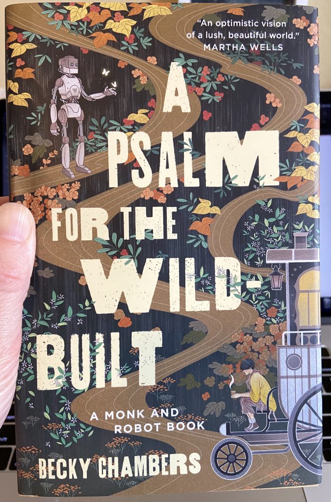A copy of the book A Psalm for the Wild-Built by Becky Chambers